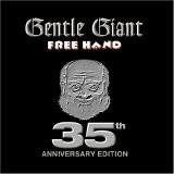 Gentle Giant - Free Hand (35th Anniversary Edition)