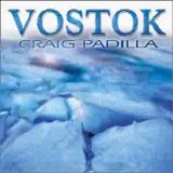 Craig Padilla - Vostok