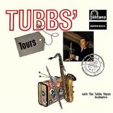 Tubby Hayes - Tubbs' Tours