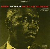 Art Blakey & The Jazz Messengers - Moanin'