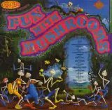 Various artists - Fun With Mushrooms