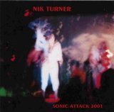 Nik Turner - Sonic Attack 2001