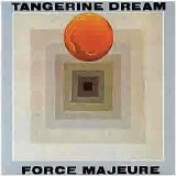 Tangerine Dream - Force Majeure