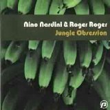 Nino Nardini & Roger Roger - Jungle Obsession
