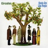 Circulus - Clocks are Like People