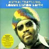 Lonnie Liston Smith - Astral Traveling