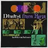 Dimitri From Paris - Sacrebleu La Edition Speciale