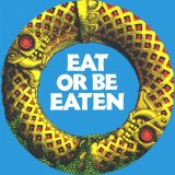 The Firesign Theatre - Eat or Be Eaten