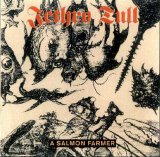 Jethro Tull - A Salmon Farmer