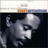 Bobby Hutcherson - Best of the Blue Note Years