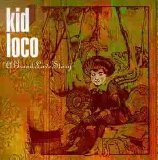 Kid Loco - A Grand Love Story