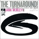 Hank Mobley - The Turnaround!