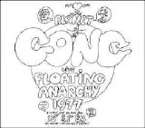 Gong - Floating Anarchy 1977