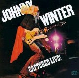 Johnny Winter - Captured Live!
