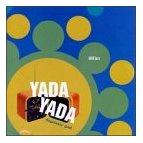 Yada Yada - Fingalikkin' Good