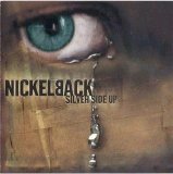 Nickelback - Silver Side Up