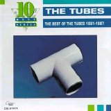 The Tubes - The Best of the Tubes 1981-1987