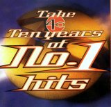 Various artists - Take 40 Ten Years of No 1 Hits