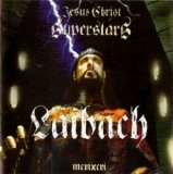Laibach - Jesus Christ Superstars