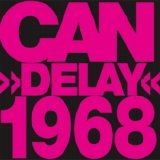 CAN - Delay 1968