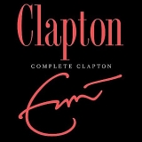 Eric Clapton - Complete Clapton