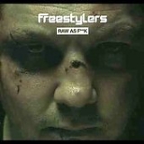 Freestylers - Raw As Fuck