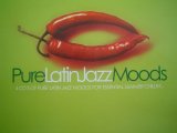 Various artists - Pure Latin Jazz Moods