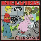 Melvins - Electroretard