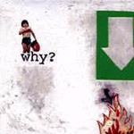 Why? And Odd Nosdam - Split EP
