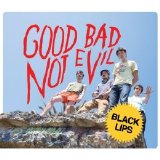 The Black Lips - Good Bad Not Evil