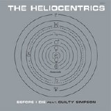 The Heliocentrics - Before I Die EP