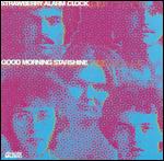 Strawberry Alarm Clock - Good Morning Starshine