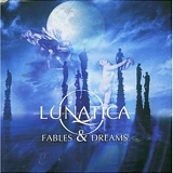 Lunatica - Fables & Dreams
