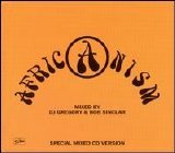 Various artists - Africanism: Compiles and Mixed by DJ Gregory & Bob Sinclar Disc 2