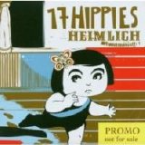 17 Hippies - Heimlich
