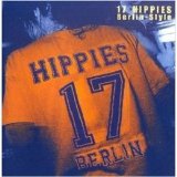 17 Hippies - Berlin - Style