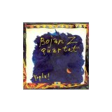 Bojan Z Quartet - Yopla!