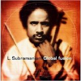 L. Subramaniam - Global Fusion