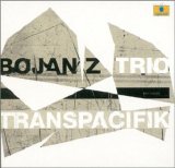 bojan z trio - transpacifik