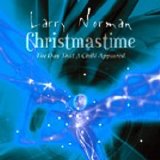 Larry Norman - Christmastime: The Day That A Child Appeared