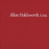 Allan Holdsworth - I.O.U.