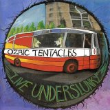 Ozric Tentacles - Live Underslunky
