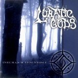 Lunatic Gods - Inhuman & Insensible