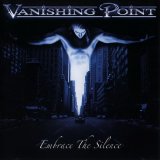 Vanishing Point - Embrace The Silence