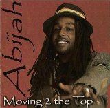 Abijah - Moving 2 The top