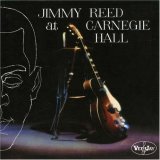 Jimmy Reed - Jimmy Reed at Carnegie Hall (SACD hybrid)