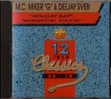 M.C. Miker "G" & Deejay Sven - Holiday Rap