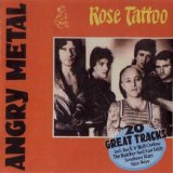 Rose Tattoo - Angry Metal - 20 Great Tracks