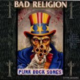 Bad Religion - Punk Rock Songs