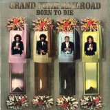 Grand Funk Railroad - Born to Die